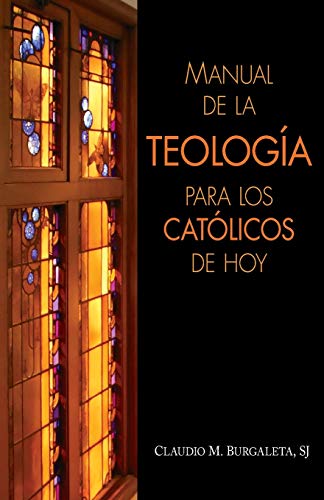 9780764817892: Manual de la teologia para los catolicos de hoy (Spanish Edition)