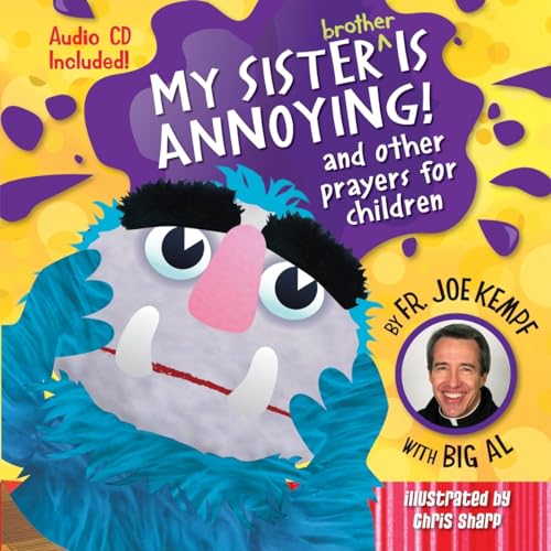 9780764818271: My Sister Is Annoying: And Other Prayers for Children [With CD (Audio)]
