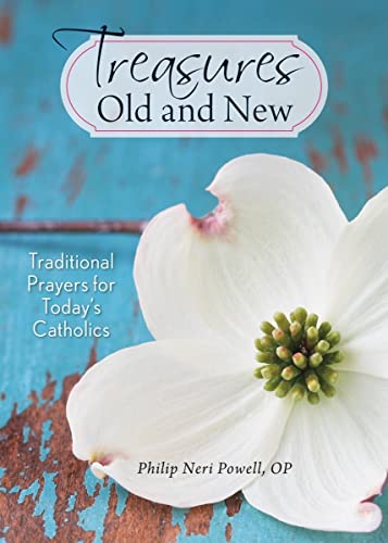 9780764818400: Treasures Old and New: Traditional Prayers for Today's Catholics