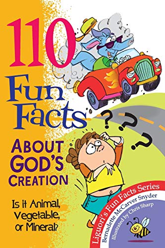 Beispielbild fr 110 Fun Facts about God's Creation: Is It Animal, Vegetable, or Mineral? zum Verkauf von AwesomeBooks