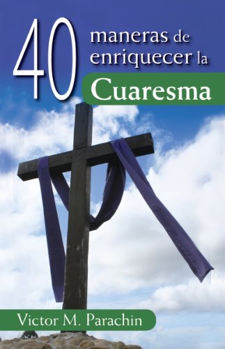 Stock image for 40 Maneras de Enriquecer La Cuaresma for sale by Revaluation Books