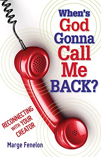 Stock image for When's God Gonna Call Me Back?: Reconnecting with Your Creator for sale by ThriftBooks-Dallas
