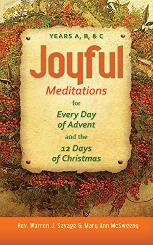 Beispielbild fr Joyful Meditations for Every Day of Advent and the 12 Days of Christmas zum Verkauf von Better World Books