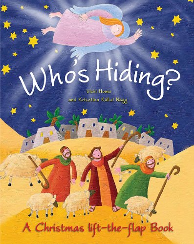 Stock image for Who's Hiding?: A Christmas Lift-the-Flap Book for sale by SecondSale