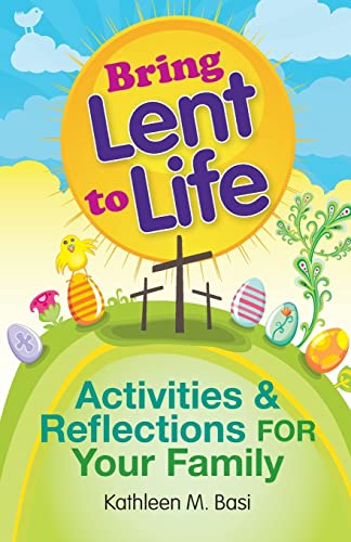 9780764820045: Bring Lent to Life: Activities & Reflections for Your Family