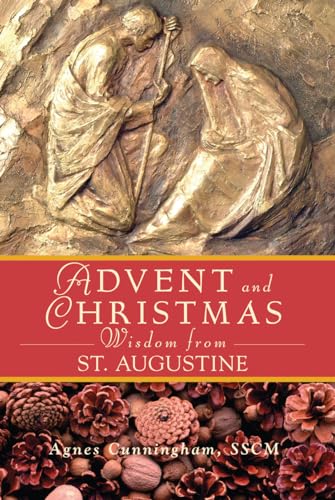 Stock image for Advent and Christmas Wisdom from St Augustine for sale by BooksRun