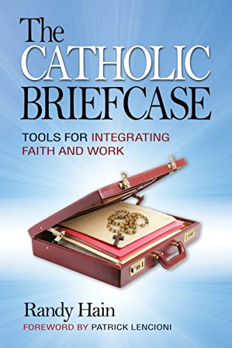 Beispielbild fr Catholic Briefcase: Tools for Integrating Faith and Work zum Verkauf von SecondSale