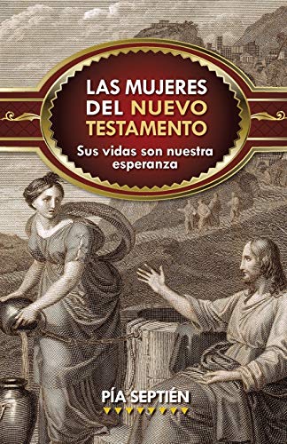 Stock image for Las Mujeres Del Nuevo Testamento for sale by Better World Books