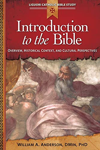 9780764821196: Introduction to the Bible: Overview, Historical Context, and Cultural Perspectives (Liguori Catholic Bible Study)