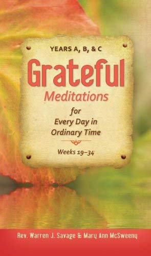 Imagen de archivo de Graceful Meditations for Every Day in Ordinary Time: Years A,B, & C Weeks 23-24 a la venta por SecondSale