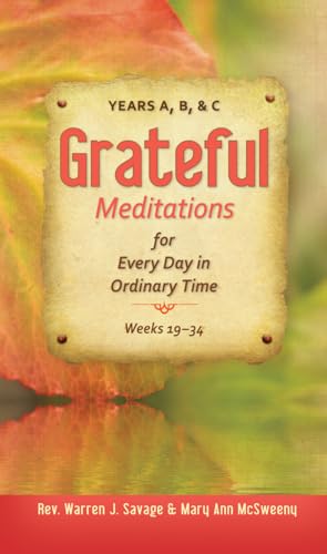 Stock image for Graceful Meditations for Every Day in Ordinary Time: Years A,B, & C Weeks 23-24 for sale by SecondSale