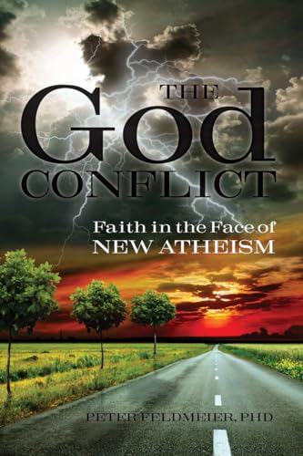 Stock image for The God Conflict: Faith in the Face of New Atheism for sale by ThriftBooks-Atlanta