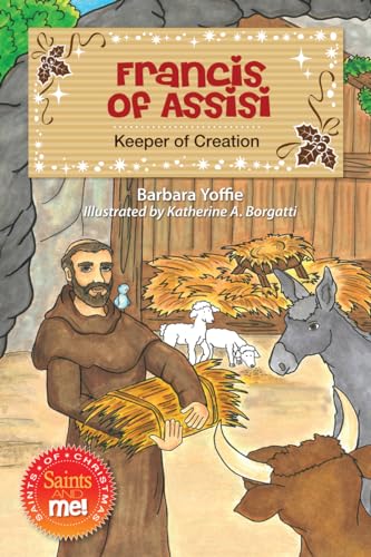 Beispielbild fr Francis of Assisi: Keeper of Creation zum Verkauf von Russell Books