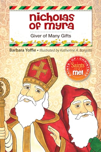 Beispielbild fr Nicholas of Myra: Giver of Many Gifts zum Verkauf von Russell Books