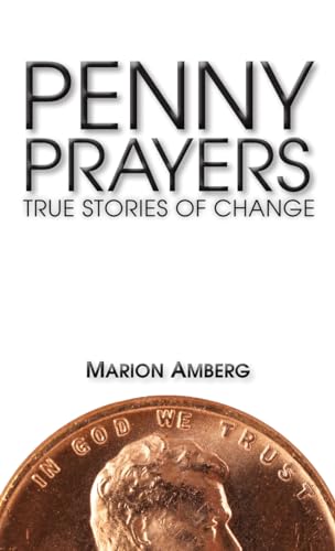 Beispielbild fr Penny Prayers: True Stories of Change zum Verkauf von Buchpark