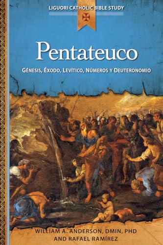 9780764825118: Pentateuco: Genesis, Exodo, Levitico, Numeros y Deuteronomio (Estudio Biblico Catolico De Libros Liguori / Liguori Catholic Bible Study)