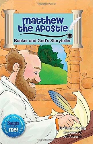 Stock image for Matthew the Apostle: Banker and God's Storyteller (Saints and Me!) for sale by SecondSale