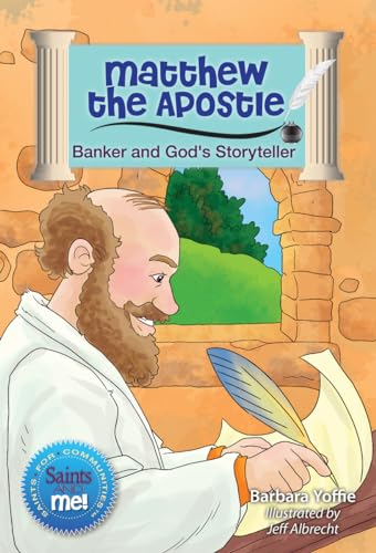 Stock image for Matthew the Apostle: Banker and God's Storyteller (Saints and Me!) for sale by GF Books, Inc.