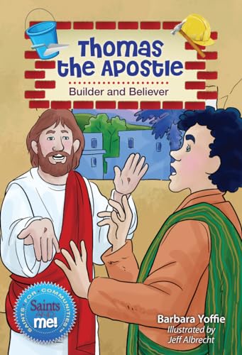 Stock image for Thomas the Apostle: Builder and Believer (Saints and Me!) for sale by Goodwill