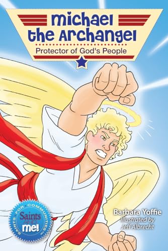 Stock image for Michael the Archangel: Protector of God's People for sale by ThriftBooks-Dallas
