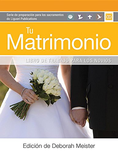 9780764825682: Tu Matrimonio (Liguori Sacramental Preparation)