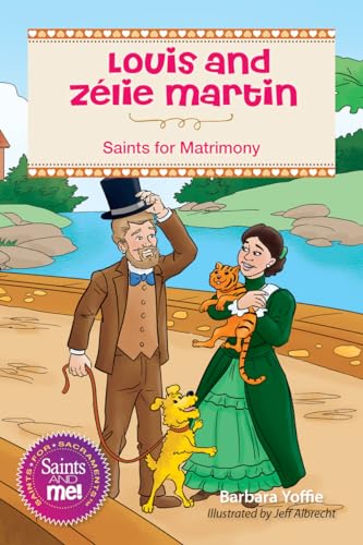 Stock image for Louis and Zlie Martin: Saints for Matrimony (Saints and Me) for sale by Save With Sam