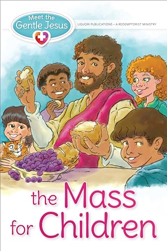 Beispielbild fr Meet the Gentle Jesus, the Mass for Children zum Verkauf von Blackwell's