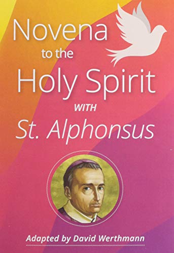 Beispielbild fr Novena to the Holy Spirit with St. Alphonsus Liguori zum Verkauf von Buchpark
