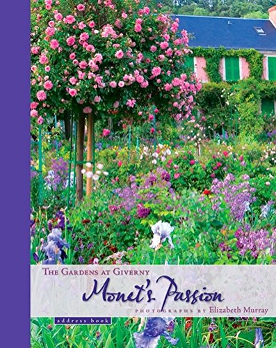 Imagen de archivo de Monet's Passion: The Gardens at Giverny Deluxe Address Book a la venta por ThriftBooks-Dallas