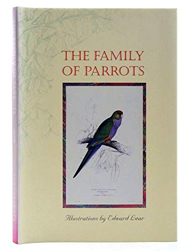 Stock image for The Family of Parrots for sale by ThriftBooks-Dallas