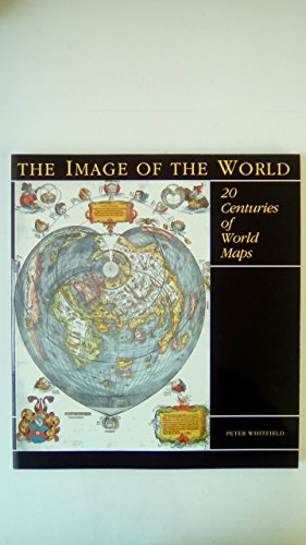 Beispielbild fr The Image of the World : 20 Centuries of World Maps zum Verkauf von Better World Books