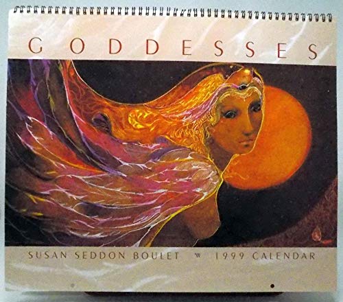 Cal 99 Goddesses: The Paintings of Susan Seddon Boulet (9780764905599) by NOT A BOOK