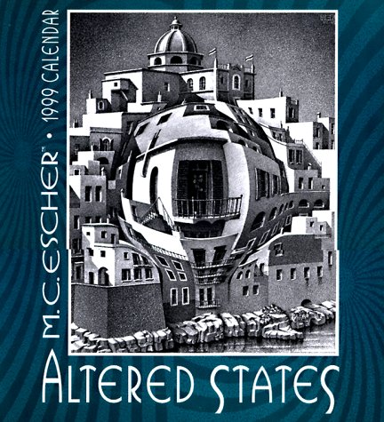 Cal 99 M.C. Escher Calendar: Altered States (9780764906015) by [???]