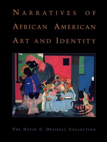9780764906893: Narratives of African American Art and Identity: The David C. Driskell Collection