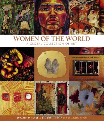 Imagen de archivo de Women of the World: A Global Collection of Art a la venta por gearbooks
