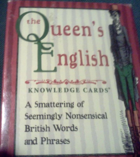 The Queen's English Knowledge Cards: A Smattering of Seemingly Nonsensical British Words and Phrases (9780764915956) by Andy Swapp