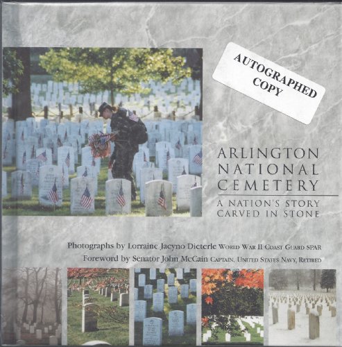 Stock image for Arlington Cemetery: A Nation's Story Carved in Stone for sale by Polly's Books