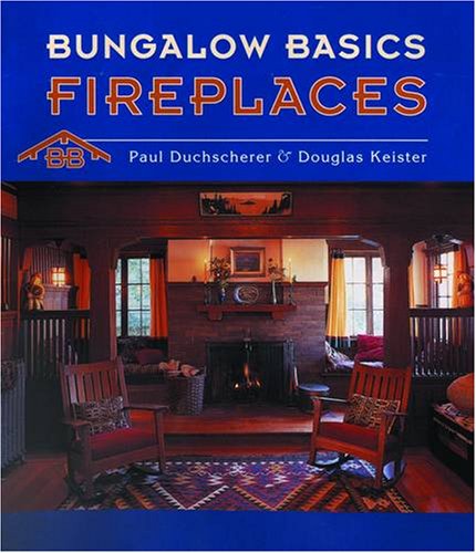 Stock image for Fireplaces (Bungalow Basics Fireplaces) for sale by Pages Past--Used & Rare Books