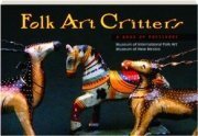 Beispielbild fr Folk Art Critters: Museum of International Folk Art/Museum of New Mexico: A Book of Postcards zum Verkauf von ThriftBooks-Atlanta