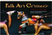 9780764928703: Folk Art Critters: Museum of International Folk Art/Museum of New Mexico: A Book of Postcards