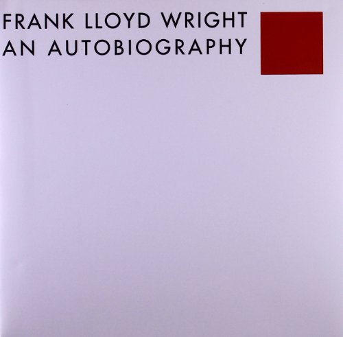 9780764932434: FRANK LLOYD WRIGHT AN AUTOBIOGRAPHY
