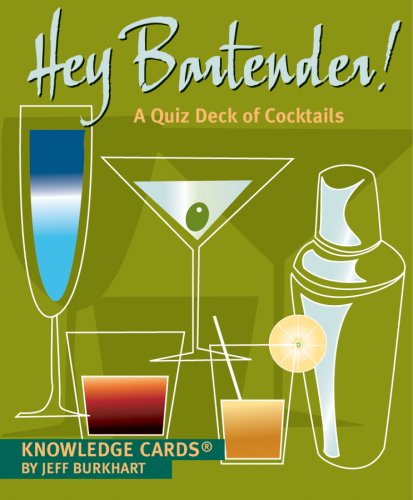 Hey Bartender! Quiz Deck of Cocktails Knowledge Cards Deck (9780764933080) by Pomegranate; Jeff Burkhart