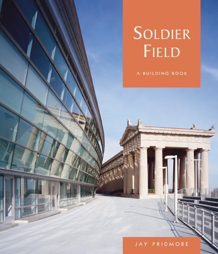 Beispielbild fr Soldier Field (Building Book s.) zum Verkauf von Powell's Bookstores Chicago, ABAA