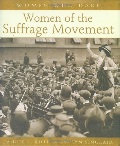 9780764935473: Women Who Dare: Women of the Suffrage Movement