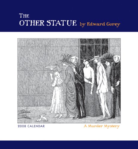 The Other Statue 2008 Calendar (9780764939334) by Gorey, Edward