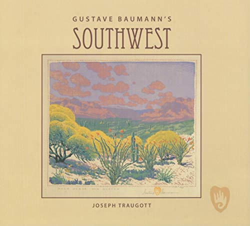 Beispielbild fr Gustave Baumann's Southwest zum Verkauf von Austin Goodwill 1101