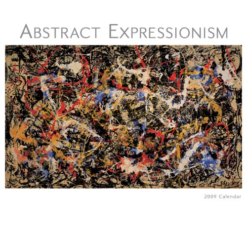 Abstract Expressionism 2009 Wall Calendar (9780764944253) by Pomegranate