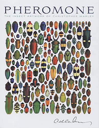 9780764946196: Pheromone: The Insect Artwork of Christopher Marley