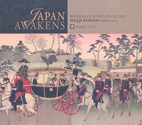 Japan Awakens: Woodblock Prints of the Meiji period (1868-1912)