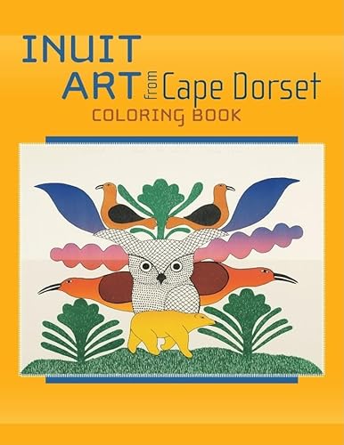 9780764950223: Inuit Art from Cape Dorset Coloring Book